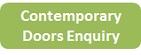 contemporary doors enquiry